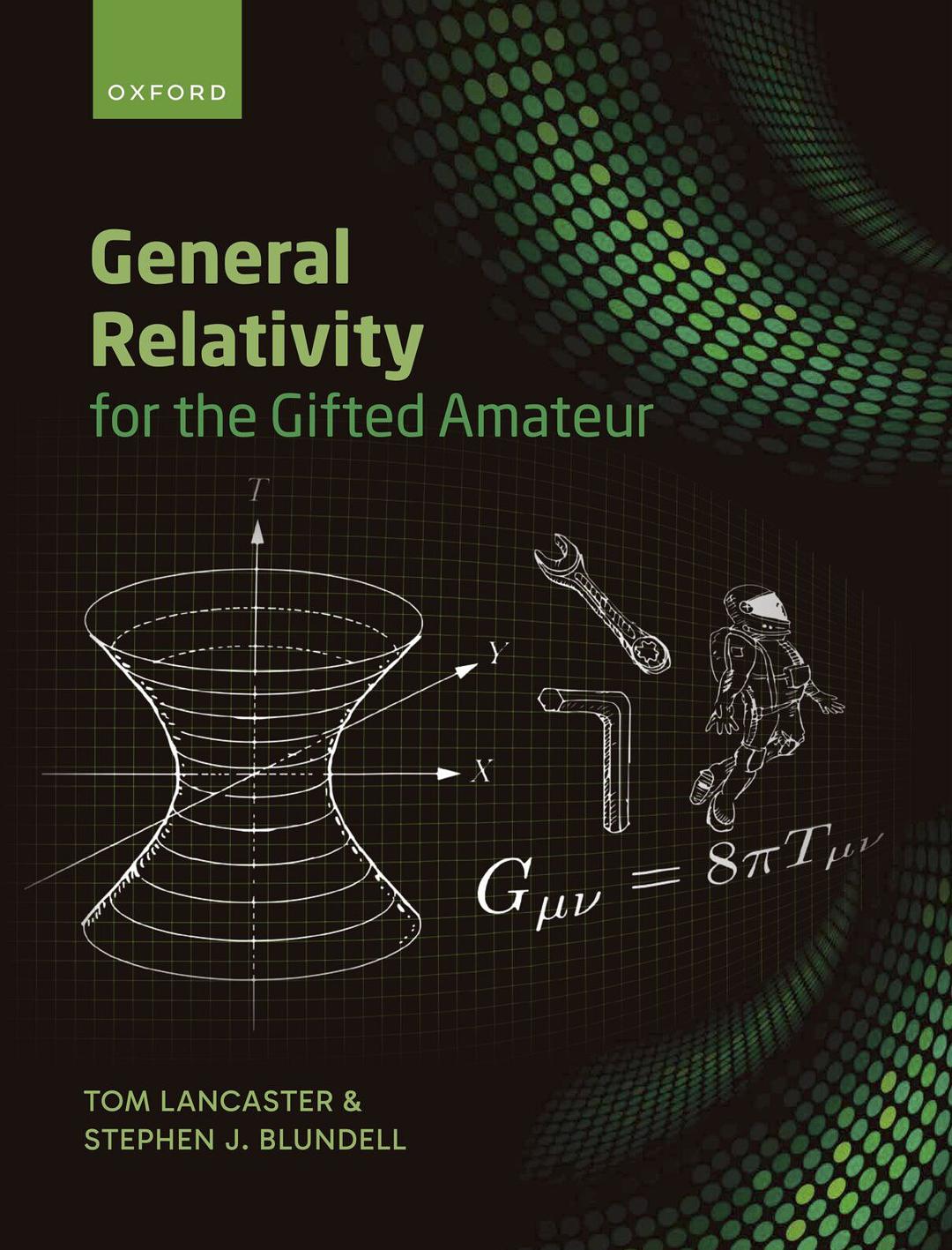 General Relativity for the Gifted Amateur