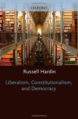 Liberalism, Constitutionalism, and Democracy