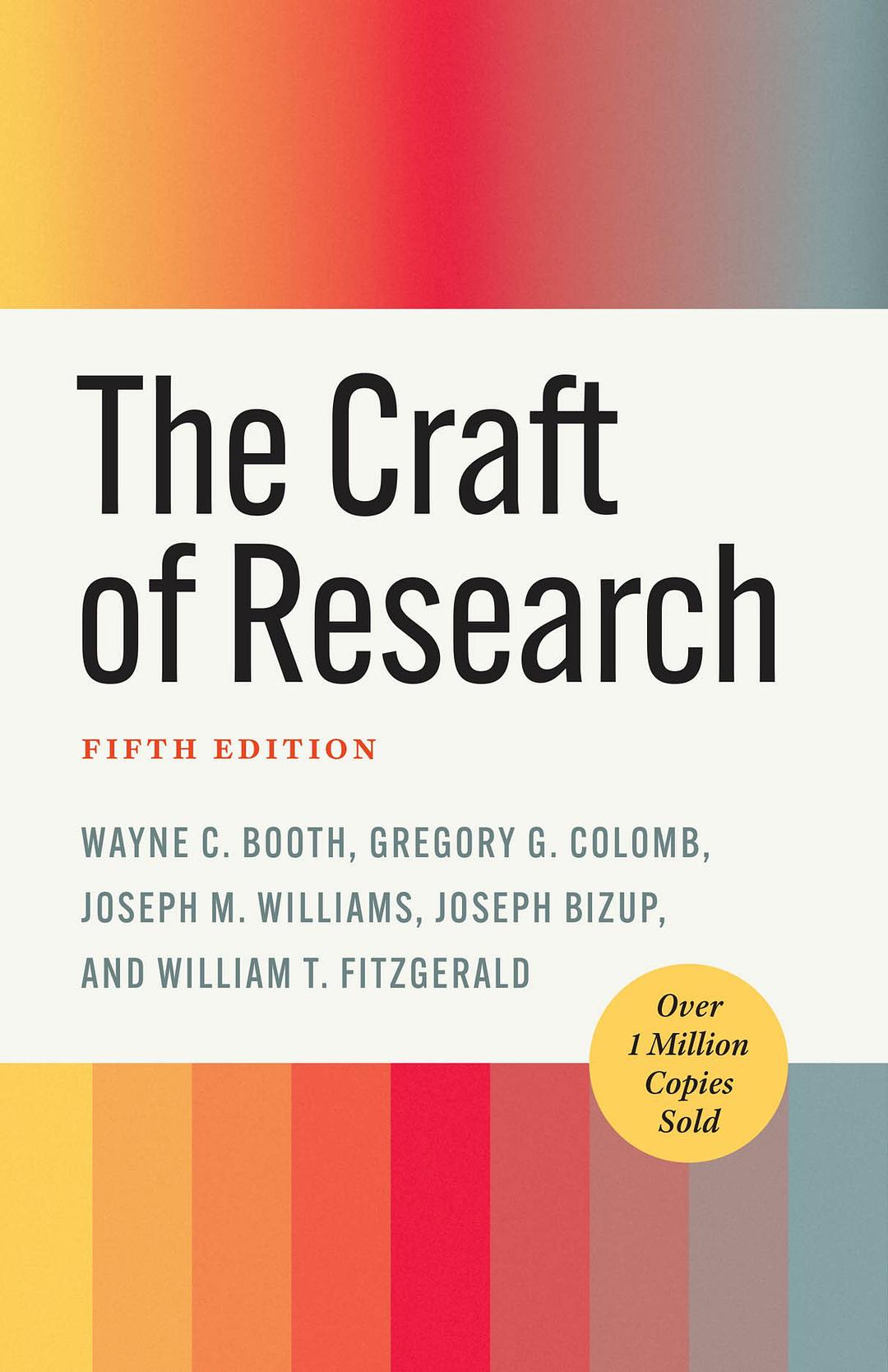 The Craft of Research (5/e)