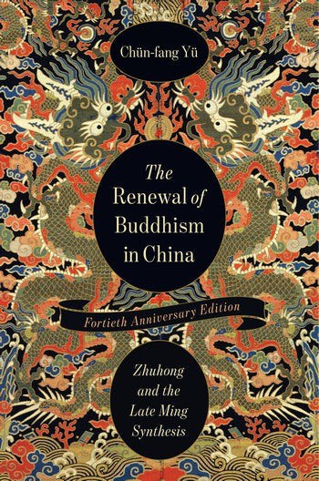 The Renewal of Buddhism in China (Fortieth Anniversary Edition)