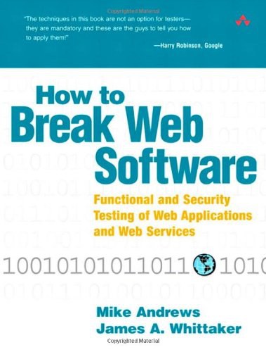 How to Break Web Software