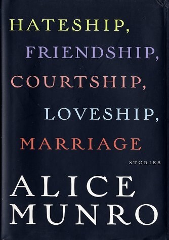 Hateship, Friendship, Courtship, Loveship, Marriage