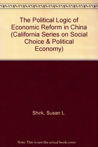 The Political Logic of Economic Reform in China