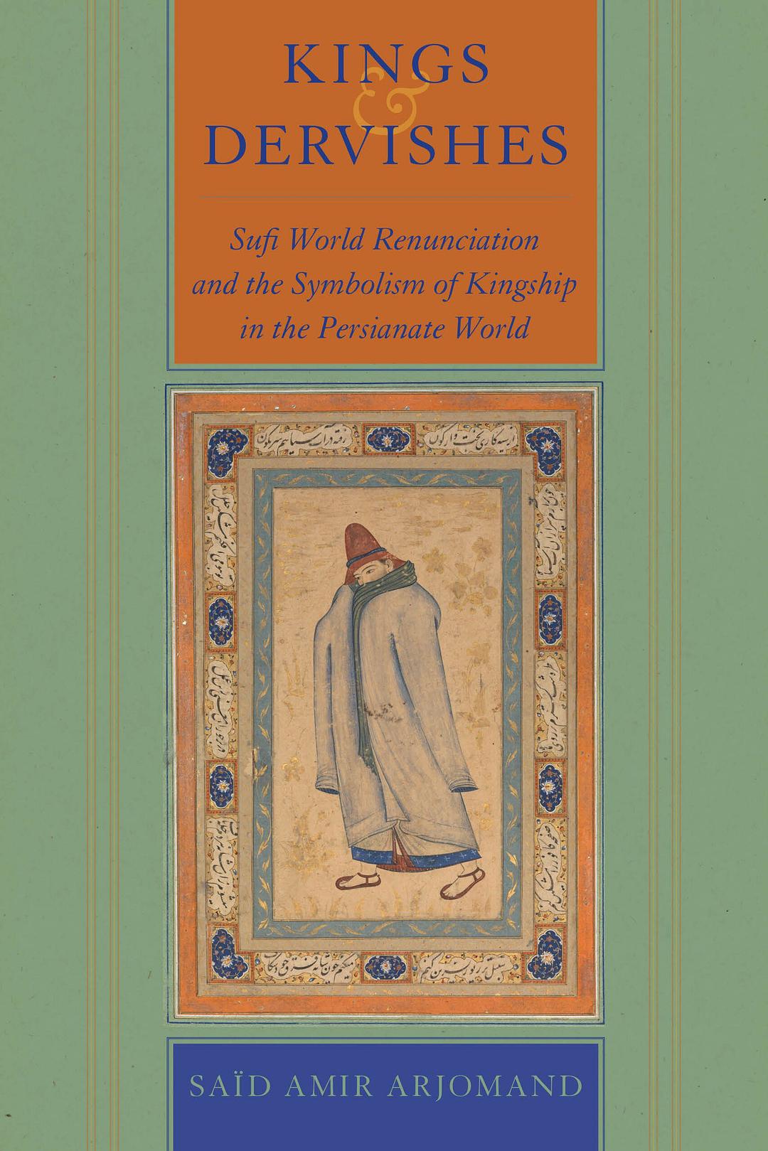 Kings and Dervishes