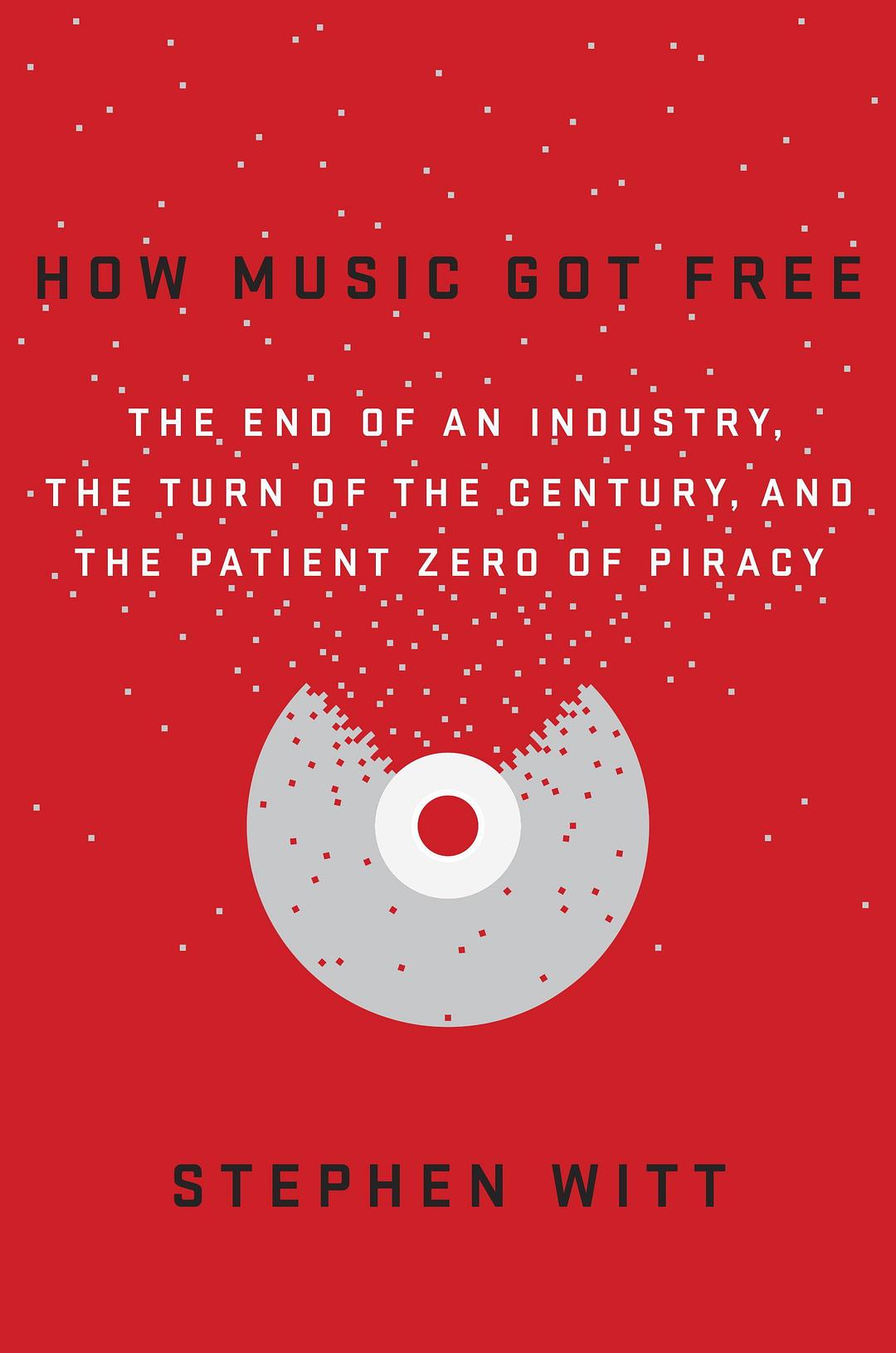 How Music Got Free