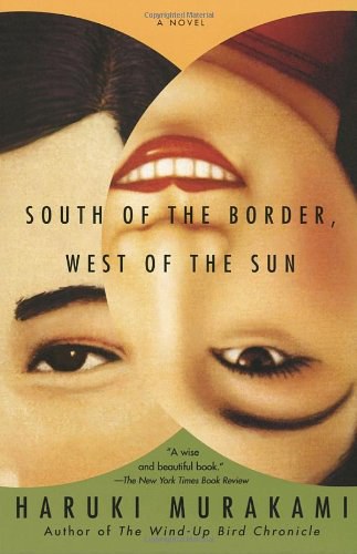 South of the Border, West of the Sun