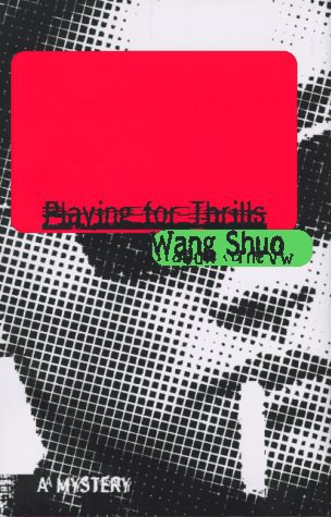 Playing for Thrills