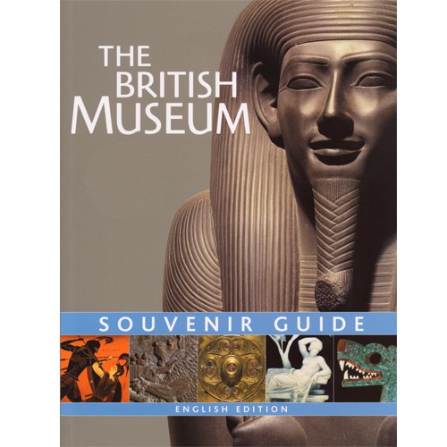 The British Museum Souvenir guide - English