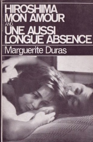 Hiroshima Mon Amour and Une Aussi Longue Absence