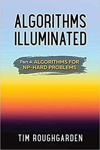 Algorithms Illuminated (Part 4): Algorithms for NP-Hard Problems 封面