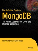 The Definitive Guide to MongoDB