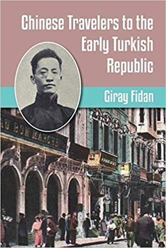 Chinese Travelers to the Early Turkish Republic