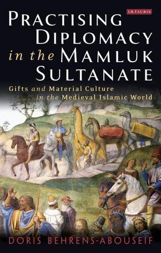 Practicing Diplomacy in the Mamluk Sultanate
