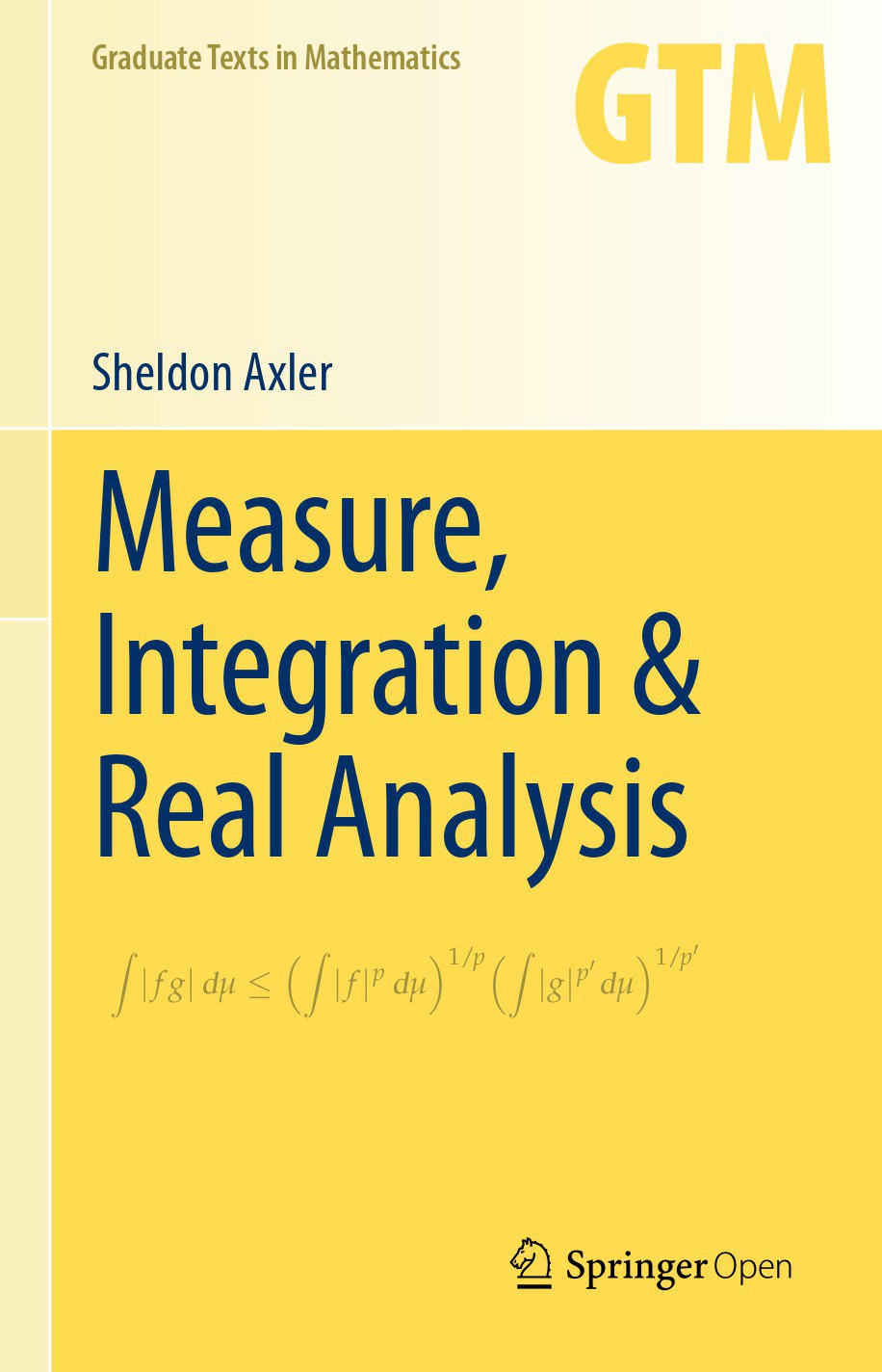 Measure, Integration & Real Analysis