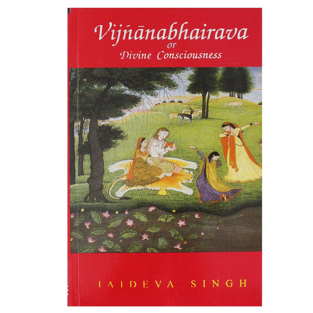 vijnanabhairava or Divine Conscipusness