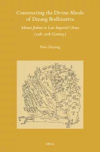 Constructing the Divine Abode of Dizang Bodhisattva