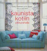 Kaunista kotiin pikkurahalla