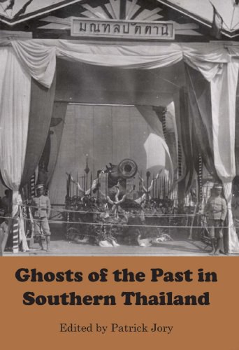 Ghosts of the Past in Southern Thailand